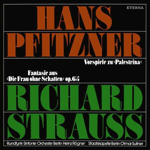 Pfitzner - Preludes to "Palestrina"; Strauss - The Woman Without a Shadow op.65 (24/44 FLAC)