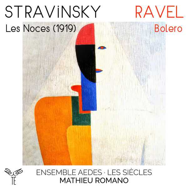 Mathieu Romano: Stravinsky - Les Noces; Ravel - Bolero (24/96 FLAC)