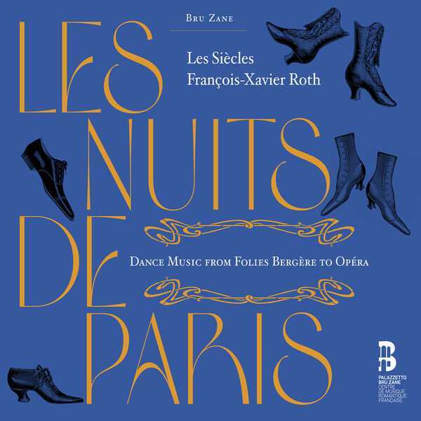 Les Siècles, François-Xavier Roth - Les Nuits de Paris (24/96 FLAC)