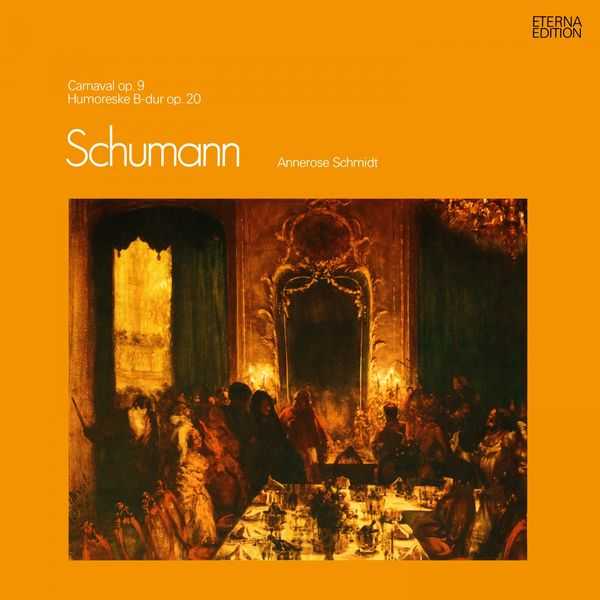 Annerose Schmidt: Schumann - Carnaval op.9, Humoreske op.20 (FLAC)