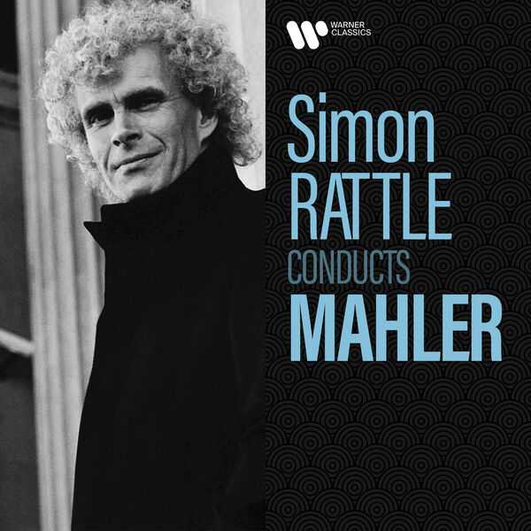 Simon Rattle conducts Mahler (FLAC)