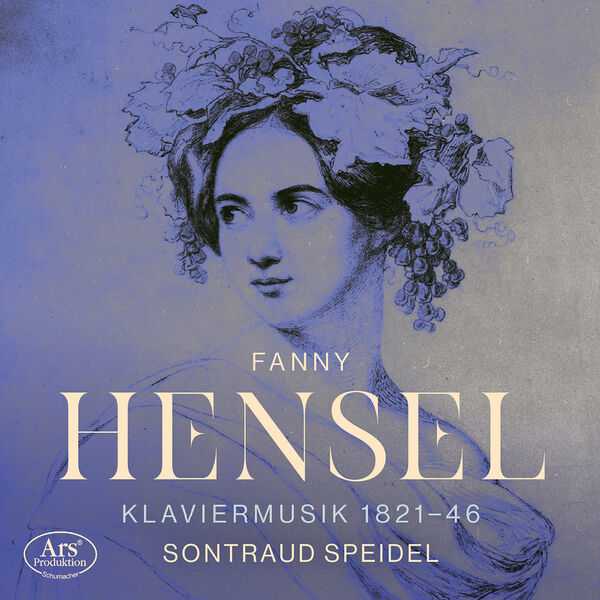 Sontraud Speidel: Fanny Hensel - Piano Works 1821-1846 (24/48 FLAC)