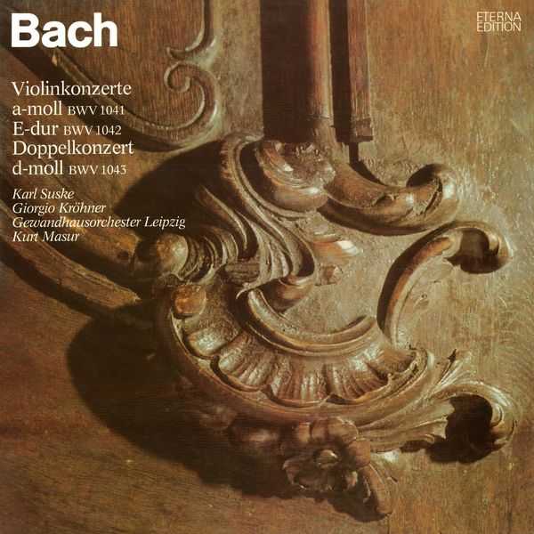 Karl Suske, Giorgio Krohner, Kurt Masur: Bach - Violinkonzerte (24/96 FLAC)