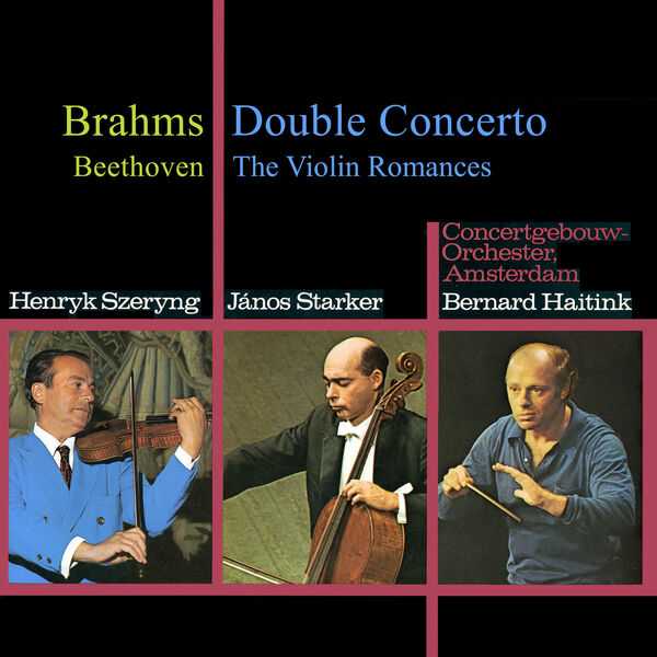 Szeryng, Starker, Haitink: Brahms - Double Concerto; Beethoven - The Violin Romances (24/96 FLAC)