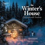 Tenebrae, Nigel Short - In Winter's House. Christmas with Tenebrae (24/96 FLAC)