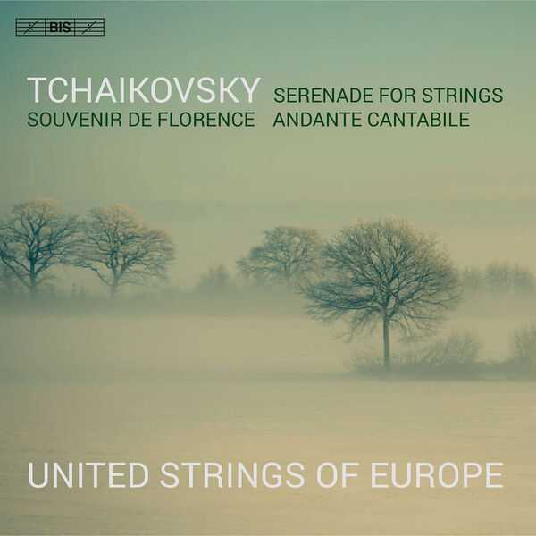 United Strings of Europe: Tchaikovsky - Serenade for Strings, Souvenir de Florence, Andante Cantabile (24/192 FLAC)