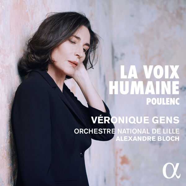 Véronique Gens: Poulenc - La Voix Humaine (24/96 FLAC)