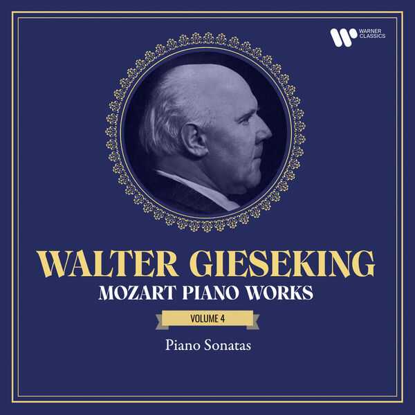 Walter Gieseking: Mozart Piano Works vol.4 (24/192 FLAC)