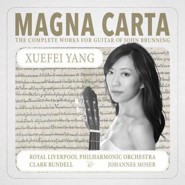 Xuefei Yang: Magna Carta - The Complete Works for Guitar of John Brunning (24/96 FLAC)