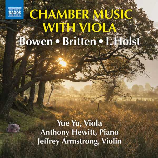 Yu, Hewitt, Armstrong: Bowen, Britten, I. Holst - Chamber Music with Viola (24/96 FLAC)