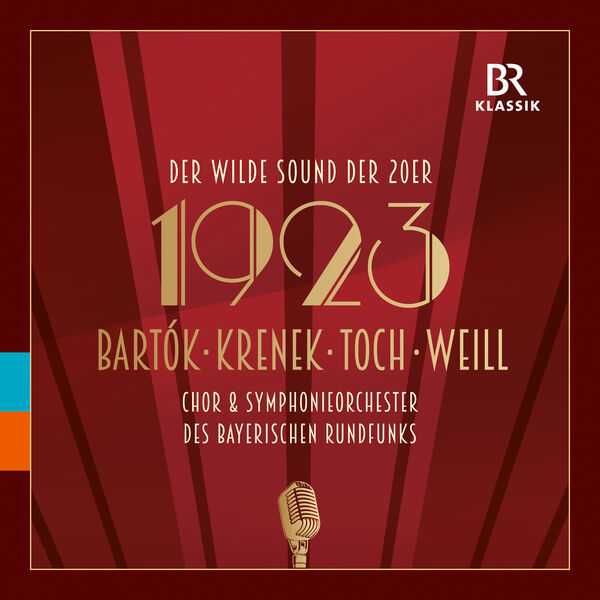1923 - The Wild Sound of the 20s: Bartók, Krenek, Toch, Weill (24/48 FLAC)