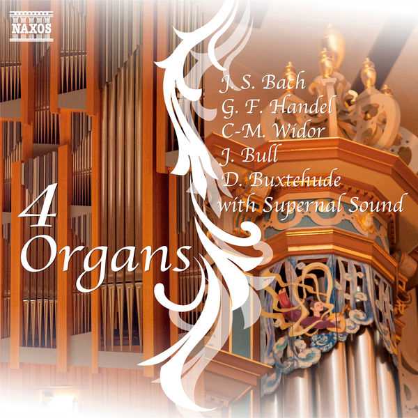 4 Organs - Bach, Handel Widor, Bull, Buxtehude with Suprenal Sound (FLAC)