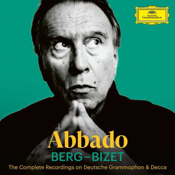 Claudio Abbado - The Complete Recordings on Deutsche Grammophon & Decca: Berg - Bizet (FLAC)