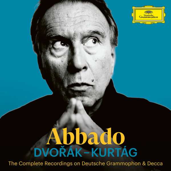 Claudio Abbado - The Complete Recordings on Deutsche Grammophon & Decca: Dvořák - Kurtág (FLAC)