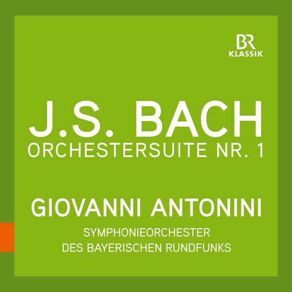Antonini: Bach - Orchestral Suite no.1 in C Major BWV 1066 (24/48 FLAC)