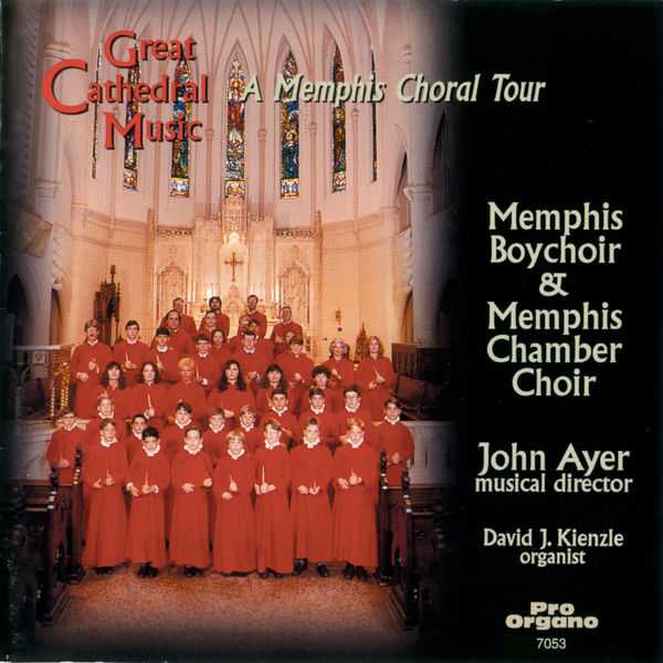 John Ayer: Great Cathedral Music: A Memphis Choral Tour (FLAC)