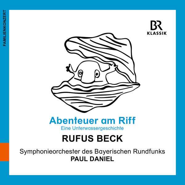 Rufus Beck, Paul Daniel: Debussy - Adventure On the Reef. An Underwater Story (24/48 FLAC)