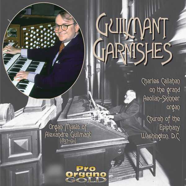 Charles Callahan - Guilmant Garnishes (FLAC)
