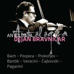 Dejan Bravničar Antologija: Bach, Porpora, Prokofjev, Bartok, Veracini, Tchaikovsky, Paganini (FLAC)