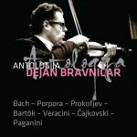 Dejan Bravničar Antologija: Bach, Porpora, Prokofjev, Bartok, Veracini, Tchaikovsky, Paganini (FLAC)