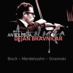 Dejan Bravničar Antologija: Bruch, Mendelssohn, Stravinsky (FLAC)