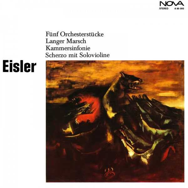 Eisler - Fünf Orchesterstücke, Langer Marsch, Kammersinfonie, Scherzo mit Solovioline (FLAC)