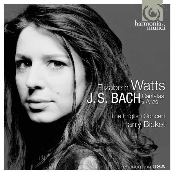 Elizabeth Watts: Bach - Cantatas & Arias (24/88 FLAC)