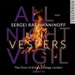 Fort: Rachmaninoff - Vespers. All-Night Vigil (24/96 FLAC)