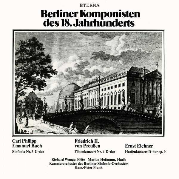 Frank: C.P.E. Bach - Sinfonia Wq.182; Preussen - Flute Concerto no.4; Eichner - Violin Concerto op.9 (FLAC)