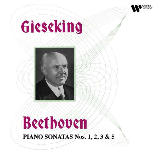 Gieseking: Beethoven - Piano Sonatas no.1, 2, 3 & 5 (24/192 FLAC)