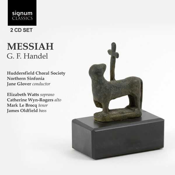 Catherine Wyn-Rogers, Elizabeth Watts, Mark Le Brocq, James Oldfield: Handel - Messiah (24/48 FLAC)