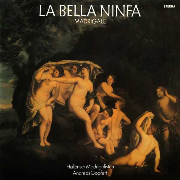 Andreas Göpfert: La Bella Ninfa - Madrigale (FLAC)
