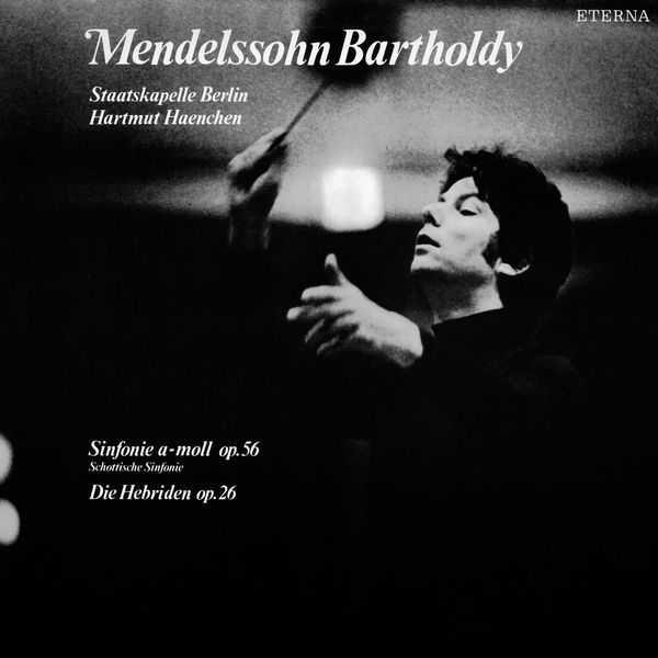 Haenchen: Mendelssohn - Symphony no.3 op.56, Die Hebriden op.26 (FLAC)