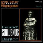 Große Sänger der Vergangenheit - Heinrich Schlusnus (FLAC)