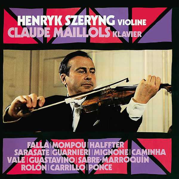 Henryk Szeryng, Claude Maillols - Recital (24/96 FLAC)