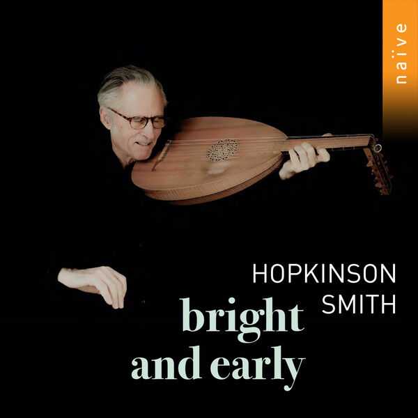 Hopkinson Smith - Bright & Early (24/96 FLAC)