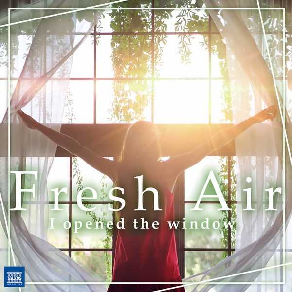 Fresh Air: I Opened the Window (24/96 FLAC)