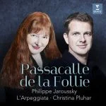 Christina Pluhar, Philippe Jaroussky - Passacalle de la Follie (24/96 FLAC)