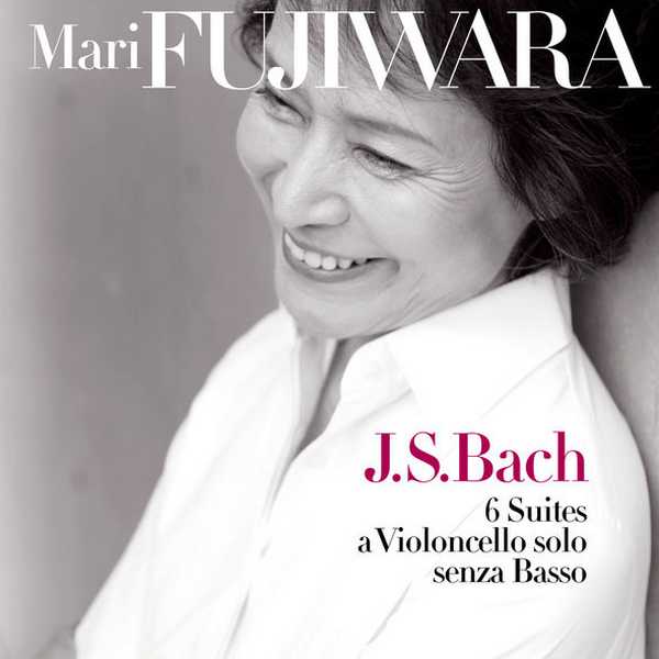 Mari Fujiwara: Bach - 6 Cello Suites BWV 1007-1012 (FLAC)