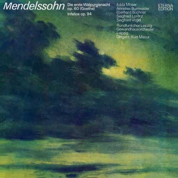 Masur: Mendelssohn - Die Erste Walpurgisnacht op.60, Infelice op.94 (FLAC)