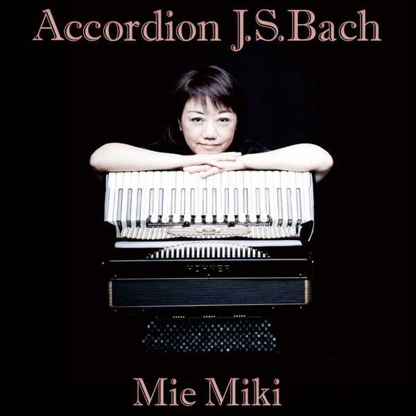 Mie Miki - Accordion J.S. Bach (FLAC)