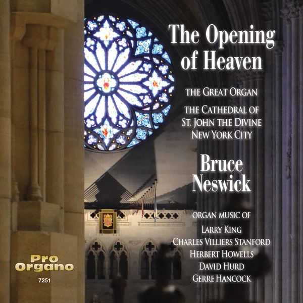 Bruce Neswick - The Opening of Heaven (FLAC)
