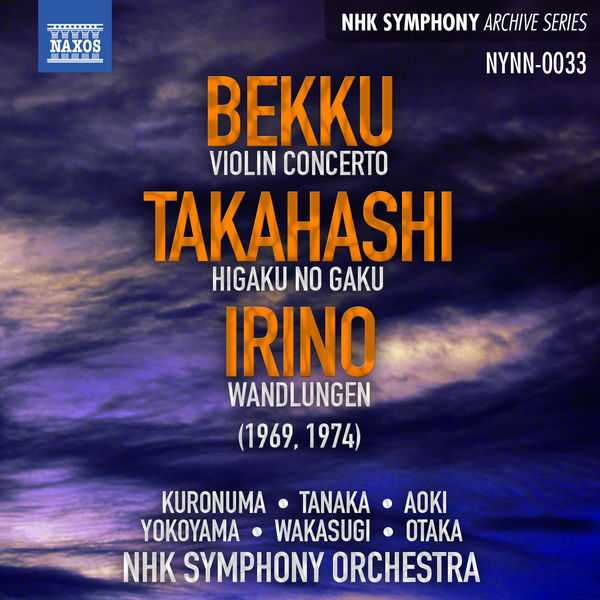 Wakasugi, Otaka: Bekku - Violin Concerto; Takahashi - Higaku No Gaku; Irino - Wandlungen (24/192 FLAC)