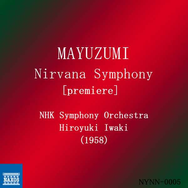 Iwaki: Mayuzumi - Nirvana Symphony (FLAC)