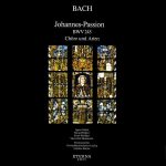 Ramin: Bach -Johannes-Passion BWV 245 Chöre und Arien (FLAC)