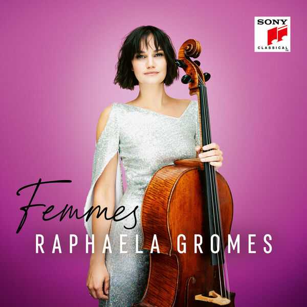 Raphaela Gromes - Femmes (24/96 FLAC)