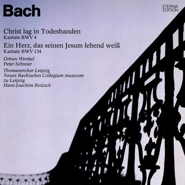Rotzsch: Bach - Christ Lag in Todesbanden BWV 4, Ein Herz, das Seinen Jesum Lebend weiß BWV 134 (FLAC)