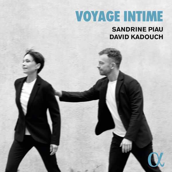 Sandrine Piau, David Kadouch - Voyage Intime (24/96 FLAC)