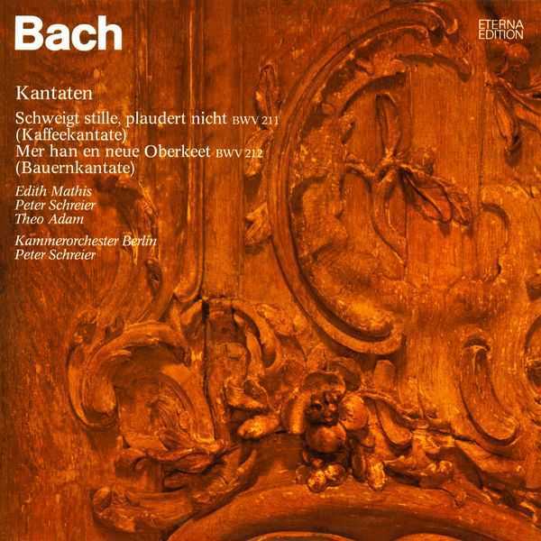 Schreier: Bach - Schweigt Stille, Plaudert Nicht BWV 211 Kaffeekantate, Mer Hahn En Neue Oberkeet BWV 212 Bauernkantate (FLAC)
