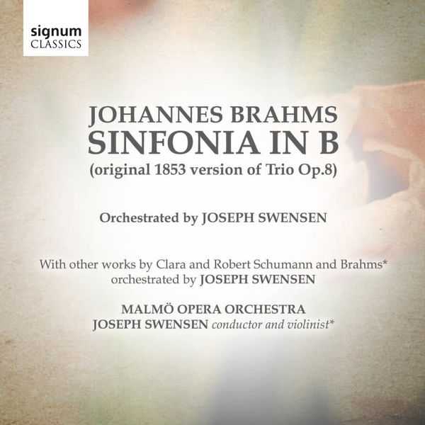 Swensen: Brahms - Sinfonia in B, Original 1853 version of Trio op.8 (24/48 FLAC)